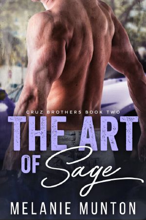 [Cruz Brothers 02] • The Art of Sage